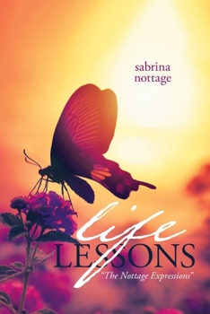 Paperback Life Lessons: "The Nottage Expressions" Book