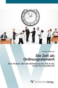 Paperback Die Zeit als Ordnungselement [German] Book