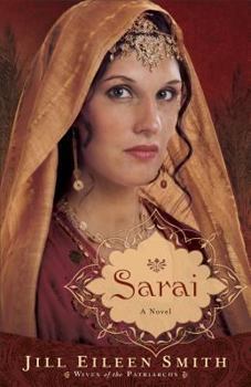Sarai - Book #1 of the Wives of the Patriarchs