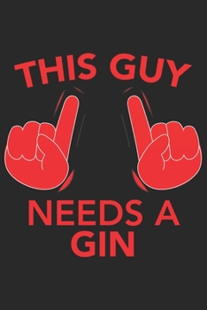 Paperback This Guy needs a GIN: This Guy needs a GIN: Notebook / Journal gift (6 x 9 inch - 110 pages - checkered / graphpaper 5x5) Book