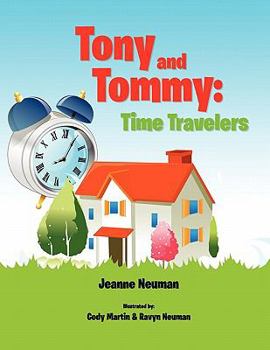 Paperback Tony and Tommy: Time Travelers Book