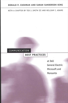 Paperback Communication Best Practices at Dell, General Electric, Microsoft, and Monsanto Book