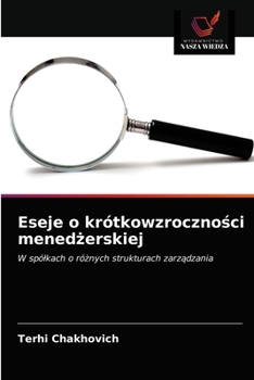 Paperback Eseje o krótkowzroczności menedżerskiej [Polish] Book