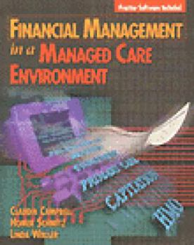 Financial Management in a Managed Care Environment (Delmar's Health Information Management Series)