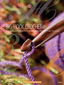 Paperback Big-Hook Crochet Book