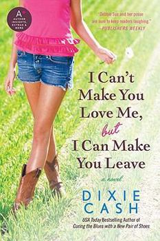 Paperback I Can't Make You Love Me, But I Can Make You Leave Book