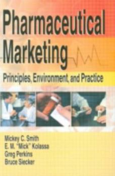 Paperback Pharmaceutical Marketing: Principles, Environment, and Practice Book