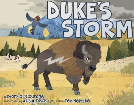 Duke's Storm: A Story of Courage