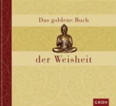 Hardcover Das goldene Buch der Weisheit [German] Book