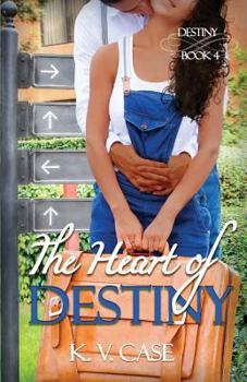 Paperback The Heart of Destiny Book