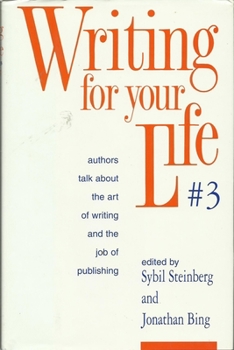Writing for Your Life, # 3 (Writing for Your Life No. 3)