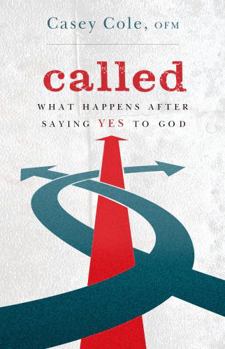 Paperback Called: What Happens After Saying Yes to God Book