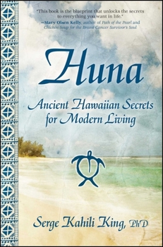Paperback Huna: Ancient Hawaiian Secrets for Modern Living Book