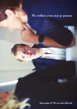 Paperback We willen even met je praten Book