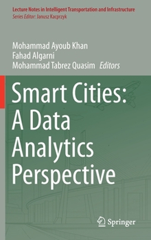 Hardcover Smart Cities: A Data Analytics Perspective Book