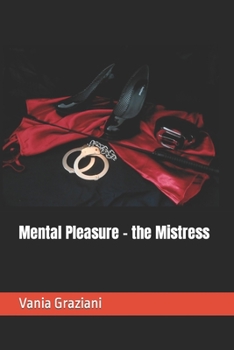 Paperback Mental Pleasure - the Mistress Book