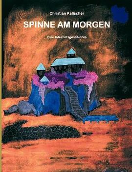 Paperback Spinne am Morgen: Eine Internatsgeschichte [German] Book