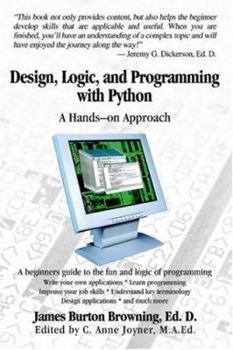 Paperback Design, Logic, and Programming with Python: A Hands-on Approach Book