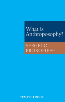 Paperback What Is Anthroposophy? Book