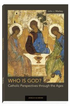 Paperback Who Is God?: Catholic Perspectives Through the Ages Book