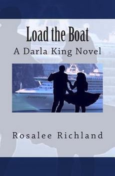 Load the Boat - Book #2 of the Darla King