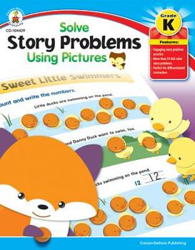 Paperback Solve Story Problems Using Pictures, Grade K Book