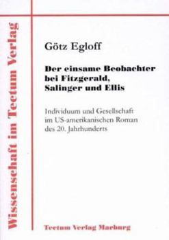 Paperback Der einsame Beobachter bei Fitzgerald, Salinger und Ellis [German] Book