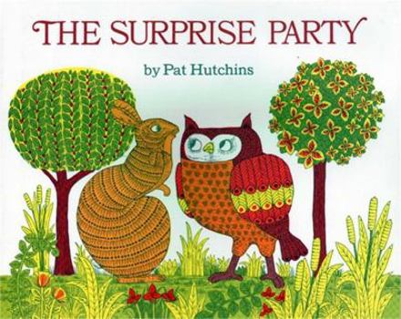 The Surprise Party - Book  of the Pat Hutchins' Woodland Friends