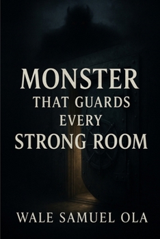 Paperback Monster That Guards Every Strong Room Book