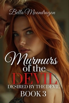 Murmurs of the Devil: Desired by the Devil Book 3