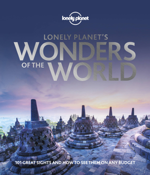 Lonely Planet Lonely Planet's Wonders of the World - Book  of the Lonely Planet