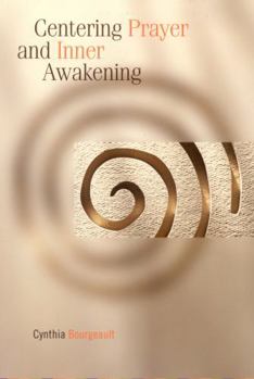 Paperback Centering Prayer and Inner Awakening Book