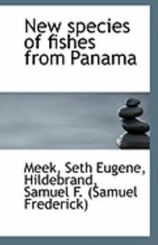 New Species of Fishes from Panam