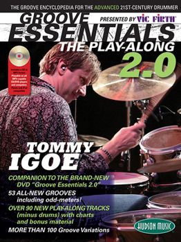 Groove Essentials 2.0: The Groove Encyclopedia for the Advanced 21st-Century Drummer [With MP3]