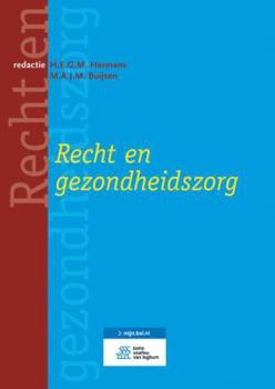 Hardcover Recht En Gezondheidszorg [Dutch] Book