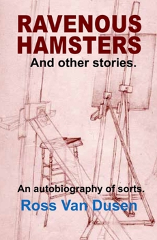 Paperback Ravenous Hamsters: And Other Stories Book