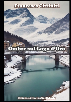 Ombre sul Lago d'Oro (Italian Edition)