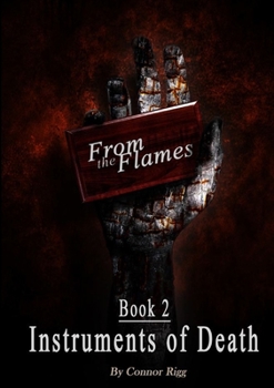 Paperback From The Flames - Book 2: Instruments of Death Book