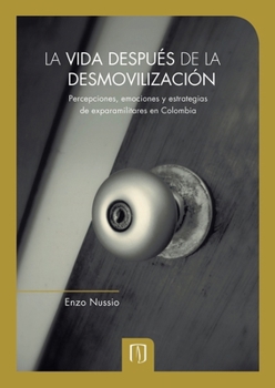 Paperback La vida después de la desmovilización [Spanish] Book