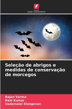 Paperback Seleção de abrigos e medidas de conservação de morcegos [Portuguese] Book