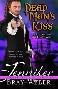 Dead Man's Kiss (Romancing the Pirate Book 5)