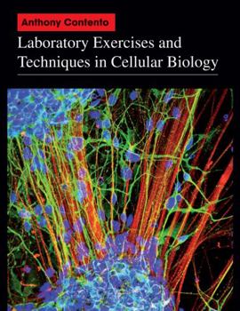Spiral-bound Laboratory Exercises and Techniques in Cellular Biology Book