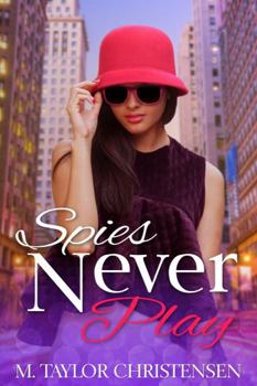 Paperback Spies Never Play (Banana Girls) Book