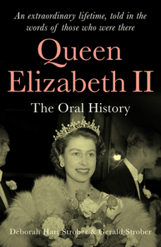 Hardcover Queen Elizabeth II: The Oral History Book