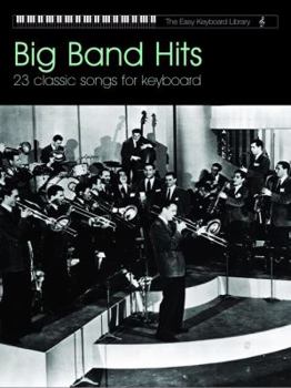 Paperback Easy Keyboard Library: Big Band Hits Book