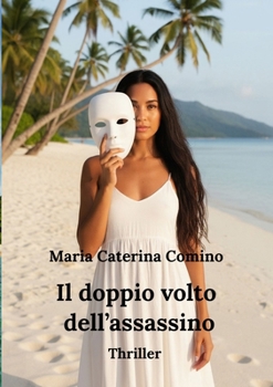 Il doppio volto dell'assassino (Italian Edition)