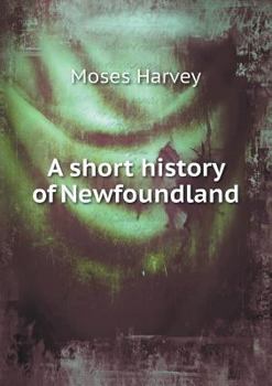 Paperback A short history of Newfoundland Book