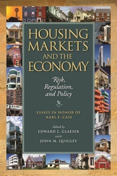 Paperback Housing Markets and the Economy: Risk, Regulation, and Policy Book