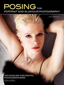Paperback Posing for Portrait and Glamour Photography: Techniques for Digital Photographers Book