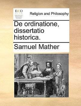 Paperback De ordinatione, dissertatio historica. [Latin] Book